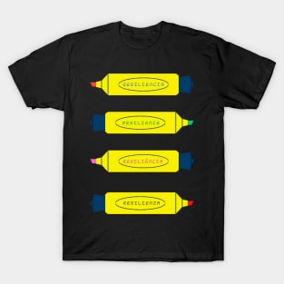 Resilience. Fluorescent yellow highlighter pens highlighting resilient abilities. T-Shirt